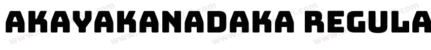 AkayaKanadaka Regular字体转换